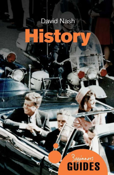 History: A Beginner's Guide