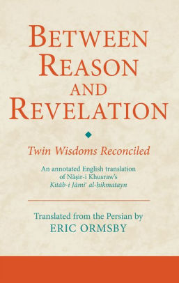 Between Reason And Revelation Twin Wisdoms Reconciledhardcover - 