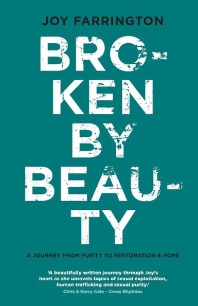 Broken by Beauty