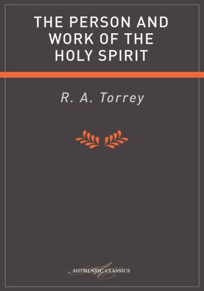 The Person and Work of the Holy Spirit