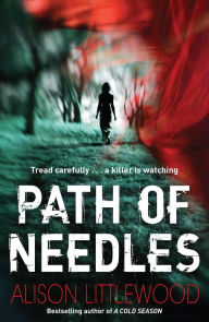 Title: Path of Needles: A spine-tingling thriller of gripping suspense, Author: Alison Littlewood