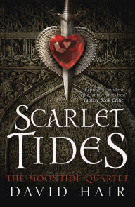 English free ebooks download Scarlet Tides: The Moontide Quartet Book 2  by David Hair