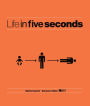 Life in Five Seconds: The Short Story of Absolutely Everything