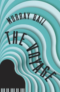 Title: The Voyage, Author: Murray Bail