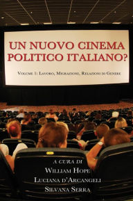 Title: Un Nuovo Cinema Politico Italiano?, Author: William Hope
