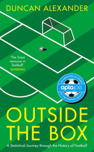 Title: Outside the Box: OptaJoe's 25 Years of the Premier League, Author: Duncan Alexander