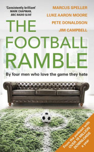 Title: The Football Ramble, Author: Marcus Speller