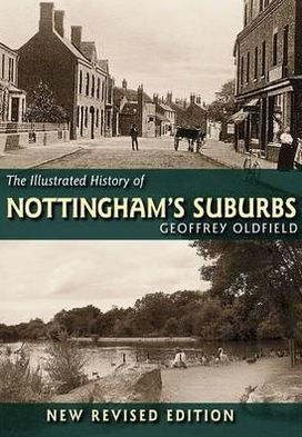 Illustrated History of Nottingham's Suburbs