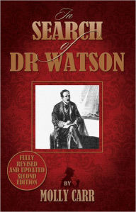 Title: In Search of Dr Watson, Author: Molly Carr