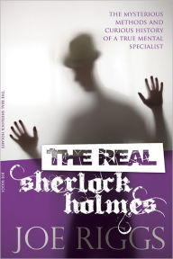 Title: The Real Sherlock Holmes, Author: Joe Riggs