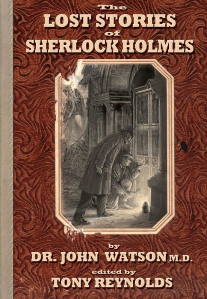 The Lost Stories of Sherlock Holmes 2nd Edition