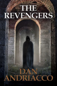 Title: The Revengers, Author: Dan Andriacco