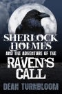 Sherlock Holmes and The Adventure of The Raven's Call