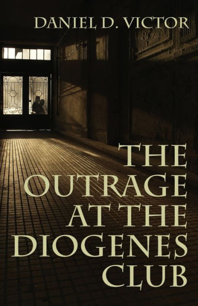 the Outrage at Diogenes Club (Sherlock Holmes and American Literati Book 4)