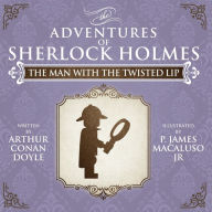 Title: The Man with the Twisted Lip - Lego - The Adventures of Sherlock Holmes, Author: Arthur Conan Doyle