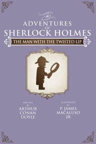 Title: The Man With The Twisted Lip, Author: Arthur Conan Doyle