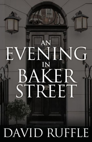 Holmes and Watson - An Evening Baker Street