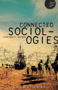 Title: Connected Sociologies, Author: Gurminder K. Bhambra