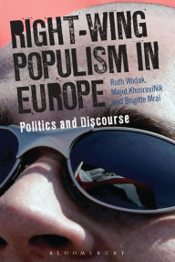 Title: Right-Wing Populism in Europe: Politics and Discourse, Author: Ruth Wodak