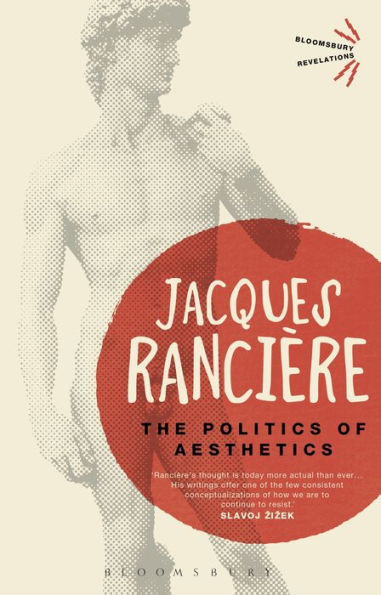 The Politics of Aesthetics / Edition 1