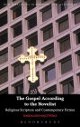 The Gospel According to the Novelist: Religious Scripture and Contemporary Fiction