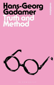 Title: Truth and Method, Author: Hans-Georg Gadamer