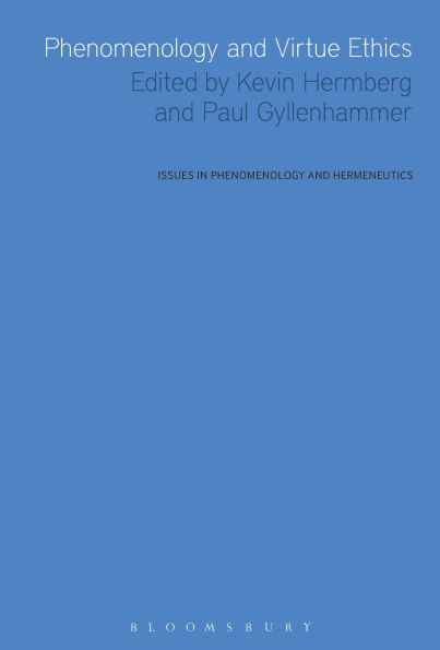 Phenomenology and Virtue Ethics