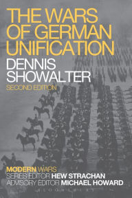 Title: The Wars of German Unification, Author: Dennis Showalter