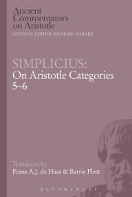 Title: Simplicius: On Aristotle Categories 5-6, Author: Barrie Fleet