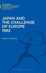 Title: Japan and the Challenge of Europe 1992, Author: Tatsujiro Ishikawa