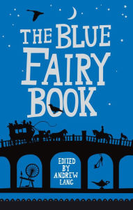 Title: The Blue Fairy Book, Author: Andrew Lang