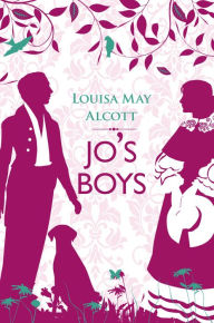 Title: Jo's Boys, Author: Louisa May Alcott