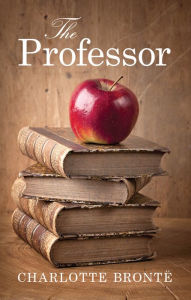 Title: The Professor, Author: Charlotte Brontë