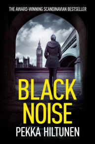 Title: Black Noise, Author: Pekka Hiltunen