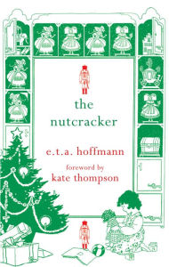 Title: The Nutcracker, Author: E. T. A. Hoffmann