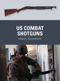 Free book downloads in pdf US Combat Shotguns English version PDF