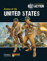 Free downloading pdf books Bolt Action: Armies of the United States by Warlord Games 9781780960876 RTF CHM