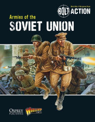 Title: Bolt Action: Armies of the Soviet Union, Author: Warlord Games
