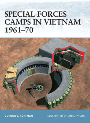 Special Forces Camps In Viietnam 1961-70