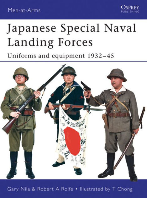 Japanese Special Naval Landing Forces: Uniforms and equipment 1932-45 ...