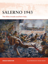 Title: Salerno 1943: The Allies invade southern Italy, Author: Angus Konstam