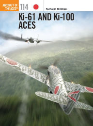Free download e-book Ki-61 and Ki-100 Aces by Nicholas Millman iBook DJVU CHM 9781780962955