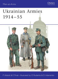 Title: Ukrainian Armies 1914-55, Author: Peter Abbott