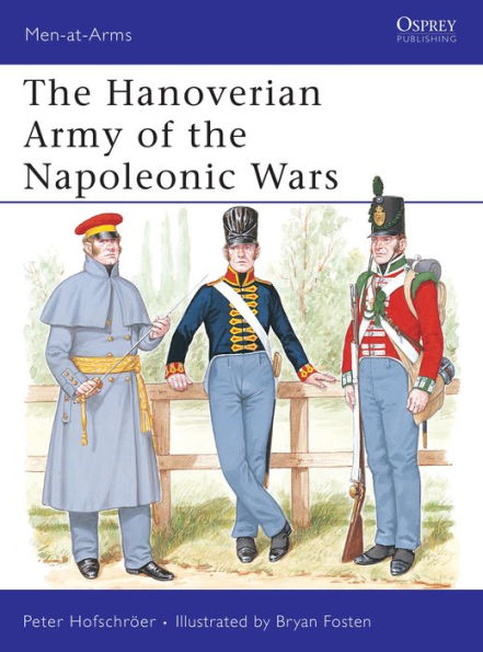 The Hanoverian Army of the Napoleonic Wars