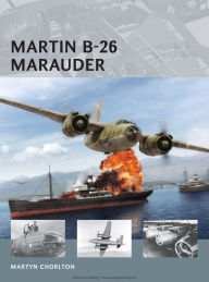 Title: Martin B-26 Marauder, Author: Martyn Chorlton
