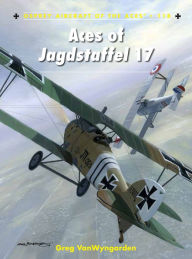 Title: Aces of Jagdstaffel 17, Author: Greg VanWyngarden