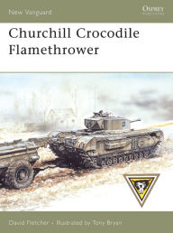 Title: Churchill Crocodile Flamethrower, Author: David Fletcher