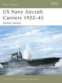 US Navy Aircraft Carriers 1922-45: Prewar classes