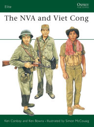 Title: The NVA and Viet Cong, Author: Kenneth Conboy