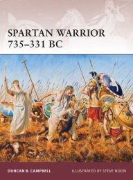 Title: Spartan Warrior 735-331 BC, Author: Duncan B Campbell